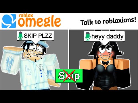 Roblox Omegle VOICE CHAT... But i cant SKIP ANYONE