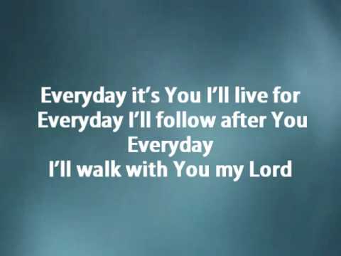 Everyday - Hillsong w/ lyrics