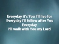 Everyday - Hillsong w/ lyrics