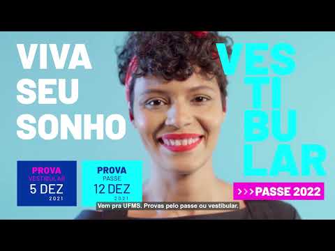 UFMS - VESTIBULAR E PASSE 2022