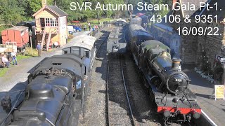 43106 (slow shunting) & 9351, Highley, SVR Autumn Steam Gala pt-1. 16/09/22.