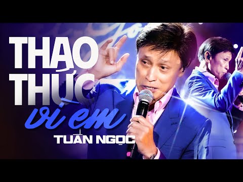Thao Thức Vì Em - Tuấn Ngọc | Em ơi suốt đêm thao thức vì em | Mây Saigon | Official Video