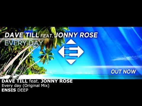 Dave Till feat. Jonny Rose - Everyday (Original Mix)