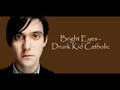 Bright Eyes - Drunk Kid Catholic - nopinne Bright Eyes - Drunk Kid Catholic