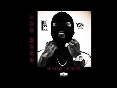 Lud Foe Show Out WSHH Exclusive   Official Audio