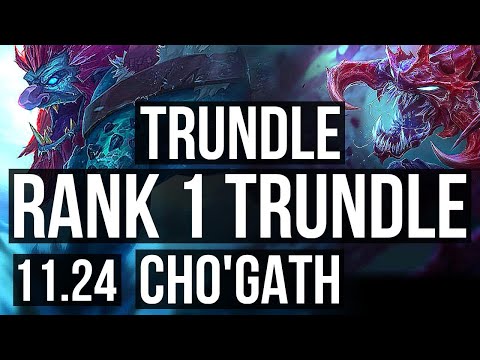 TRUNDLE vs CHO'GATH (TOP) | Rank 1 Trundle, Rank 3, 1.2M mastery | TR Challenger | 11.24