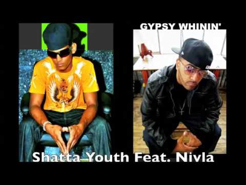 Shatta Youth Feat.  Nivla - Gypsy Whinin'