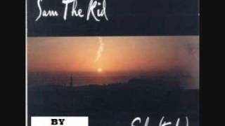 SAM THE KID - O RECADO - SOBRE(TUDO) - by : lourenzo