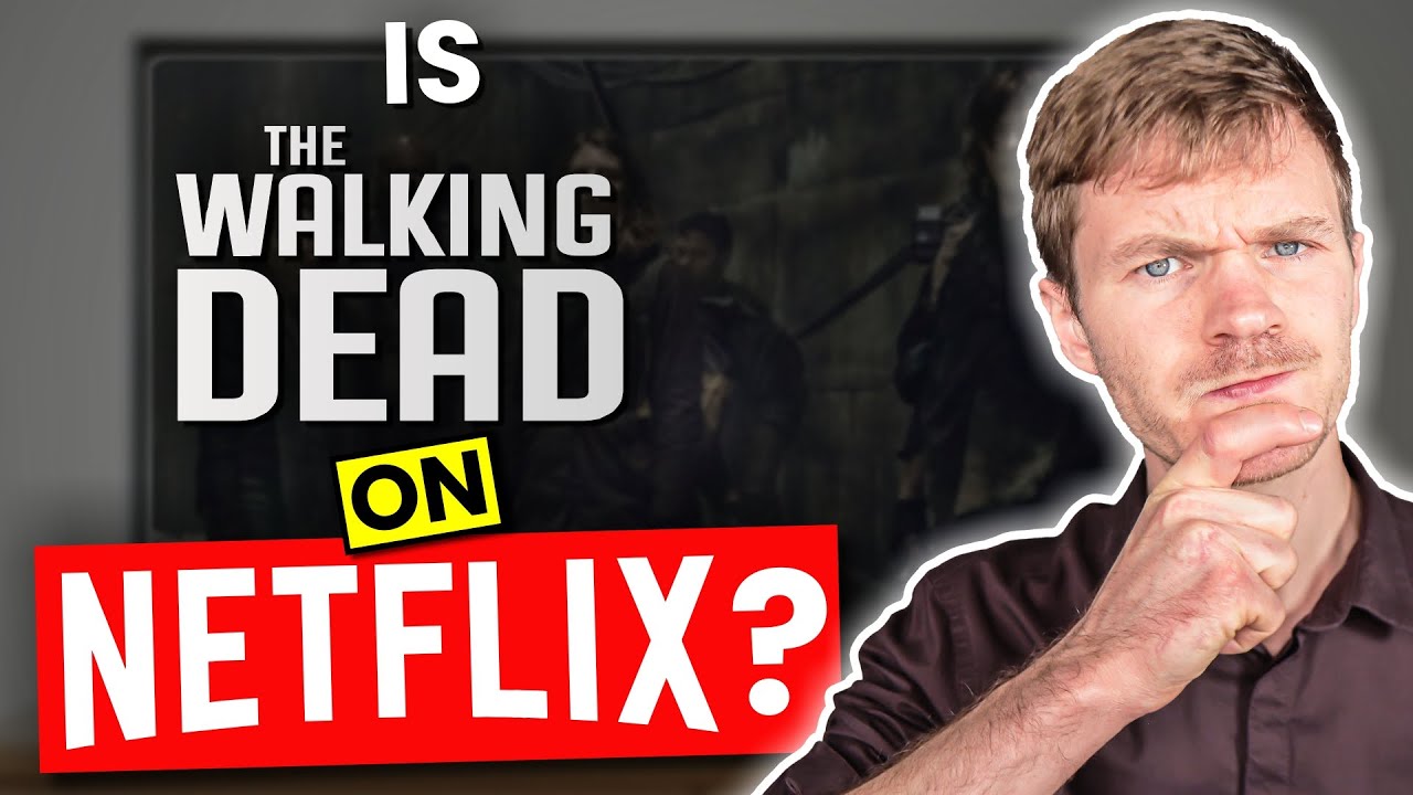 Is the Walking Dead on Netflix (All 11 Seasons) in 2023 Answered