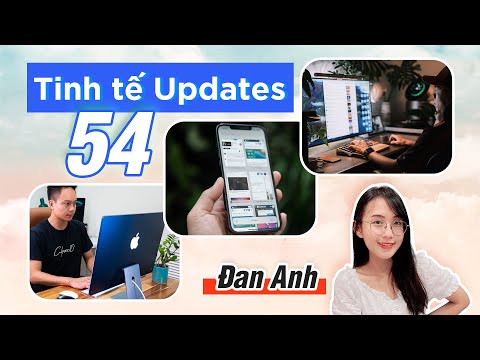 Tinh te Updates #54: 1 tuần dùng iMac M1, iOS 15 Dev Beta…