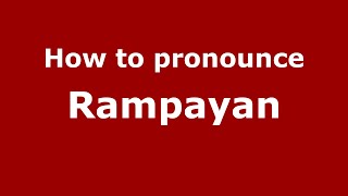 How to pronounce Rampayan