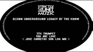 //// Glenn Underground Feat Swaylo  - "You Are Love"  (Jose Carretas Son Liva mix) ////