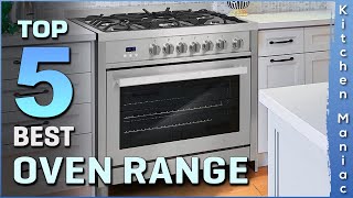 Best Oven Range | Multiple Cooking Zones, Indicator Lights, Backsplash | Top 5 Review 2025