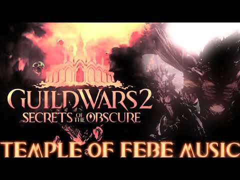 Guild Wars 2 Secrets of the Obscure: Strike Missions Music - Temple of Febe Extended