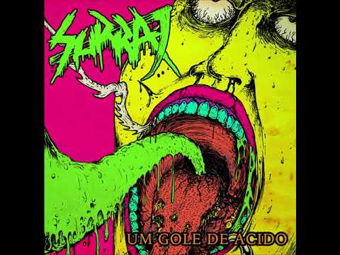 Surra - Um Gole de Ácido