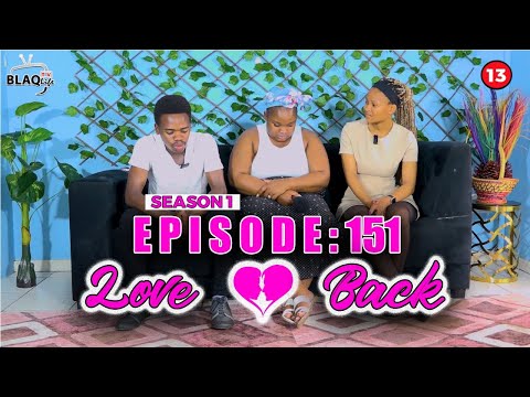 Ngalotsholelwa ubaba, intombi engingayifuni useyaPoka uthi asishade | LOVE BACK | S1-EP151