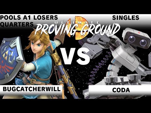 Ultimate Proving Ground - BugCatcherWill (Link)  Vs. Coda (ROB) - Pools -Losers Quarters - SSBU