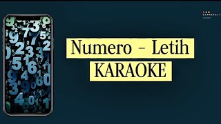 Download lagu KARAOKE NUMERO - LETIH mp3