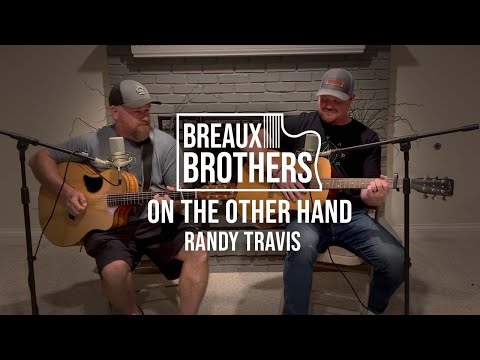 On The Other Hand (Randy Travis cover)