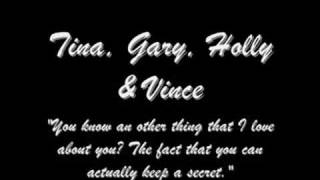 Holly, Vince, Tina & Gary (VO)
