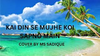 Download lagu KAI DIN SE MUJHE II MOVIE-AKHIYON KE JHAROKE SE II COVER BY MS SADIQUE mp3