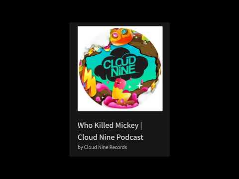 Who Killed Mickey _  By Cloud Nine Records