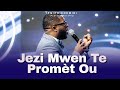 Jezi Mwen Te Promèt Ou Adoration Evang Jemps Benoit