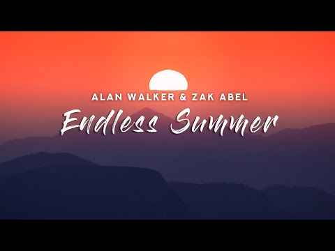 Alan Walker & Zak Abel - Endless Summer (Lyrics)