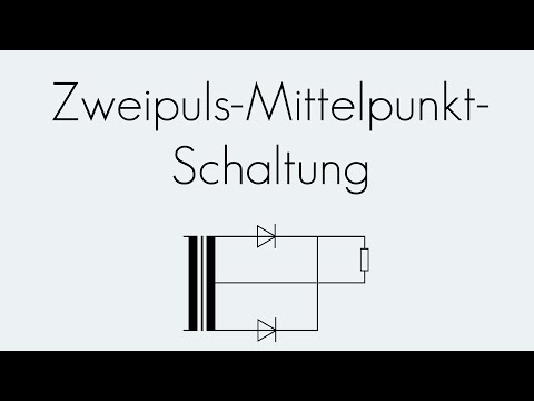 Zweipuls-Mittelpunkt-Schaltung | Gleichrichter | Begriffserklärung