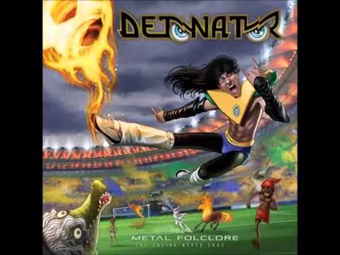 DETONATOR - Metal Folclore : full album