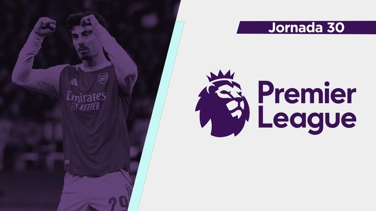 La previa de la jornada 30: Premier League