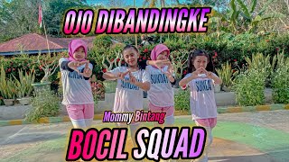 Download lagu OJO DI BANDINGKE Senam Viral BOCIL SQUAD Mommy Bin... mp3