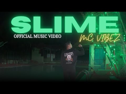 MC VIBEZ - S L I M E   ft.05 Gang | officail music video | Prod By Jxnny | 2025