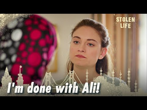 I'm done with Ali! - Stolen Life | Short Scenes