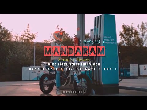 Mandaram ( මන්දාරම් ) Hearty kaiz x ft . Ish kavi {omv } #bike rider stunts ( slower + reverb#viral