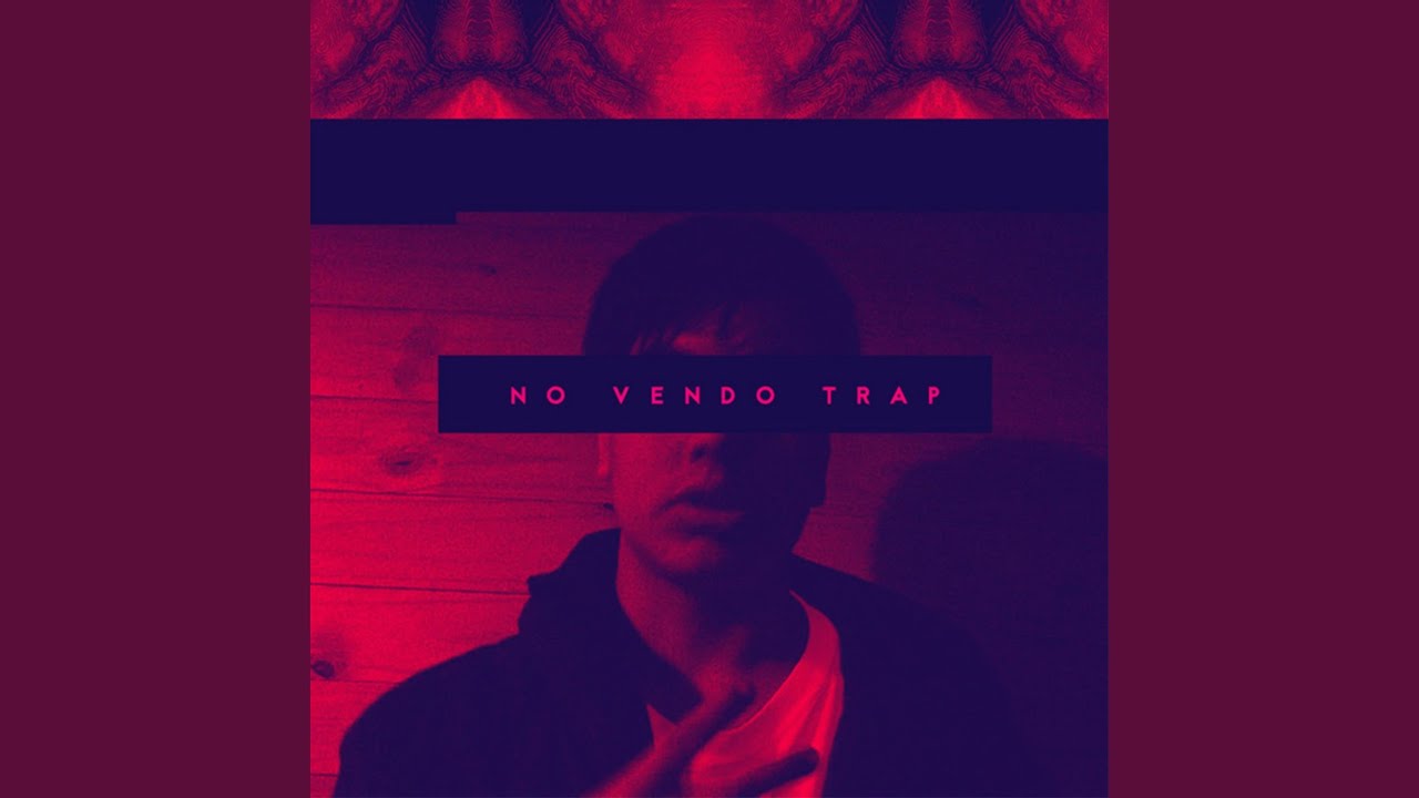 No Vendo Trap