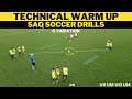 Technical Warm Up | SAQ Football/Soccer Drills | 6 Variation | U11 - U12 - U13 - U14