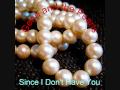 Since I Don't Have You by Chuck Jackson 