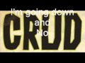CRUD - All Used Up (Lyrics)