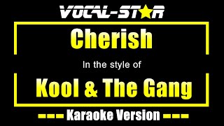 Cherish Karaoke | Kool &amp; The Gang Karaoke Version