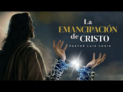 Culto de Restauración | Pastor Luis Cosio | "La Emancipación de Cristo" | 18 - Junio - 2023.