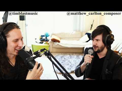 BlastCast EP2: music production & film music [Tim Blast, Matthew Carlton]