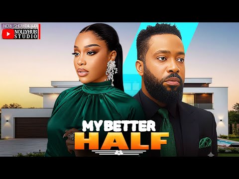 MY BETTERHALF - FREDRICK LEONARD | UCHE MONTANA | A NIGERIAN MOVIE #trending