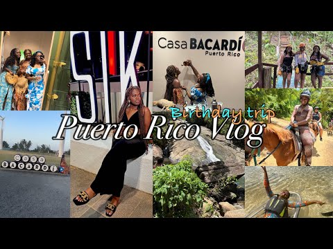 PUERTO RICO TRIP | Birthday celebration | Fun Excursions | travel Vlog | & more