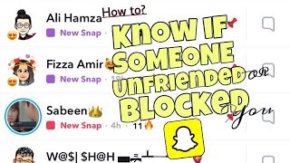 How To Know If Someone Unfriended or Blocked You On Snapchat