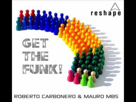 roberto carbonero & mauro mbs - get the funk!