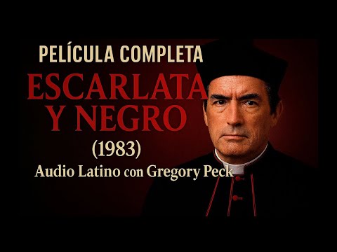 Película Escarlata y Negro (1983) |  Audio Latino | Gregory Peck