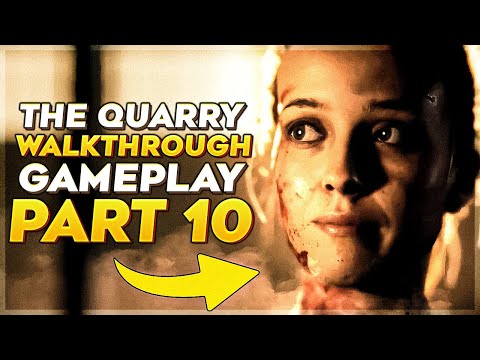 THE QUARRY Walkthrough Gameplay (Part 10)