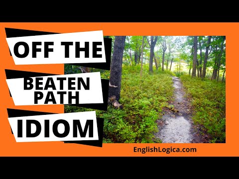 Off The Beaten Path - Idiom | Best English Idioms | Business English & Everyday Vocabulary