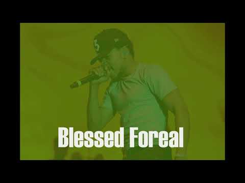 [FREE] Chance The Rapper Type Beat 2019 "Blessed Foreal" (Prod. By Beazzzyy)